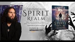 TruthSeekahs' New Book Is Here!! Spirit Realm Book Interview With Michael Basham