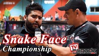 Snake Face Championship - TV Pegada #57