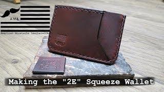 Making the "2E" Squeeze Wallet