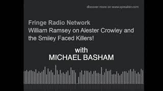 William Ramsey of the Fringe Radio Network with Michael Basham