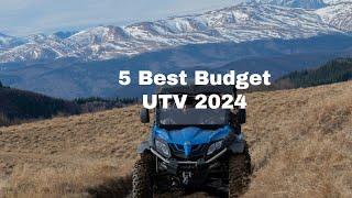 2024's Top 5 Budget-Friendly UTV Picks