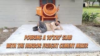 Pouring a Perfect 10'x10' Slab with the Harbor Freight Cement Mixer