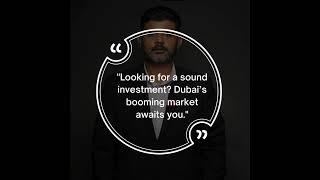 "Looking for a sound investment? Dubai's booming market awaits you."  | Mr Dab