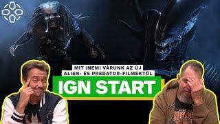 Mit (nem) várunk az új Alien- és Predator-filmektől? - IGN Start 2024/44.