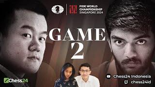 LIVE KEJUARAAN DUNIA CATUR FIDE 2024 | DING VS GUKESH | GAME 2