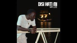 Mr Lee - Disi Hati Mi (Official Video Clip)