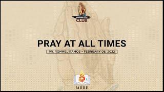 Pray at All Time | Pr. Rommel Ramos