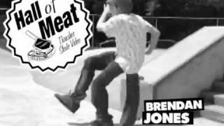 Hall Of Meat: Brendan Jones