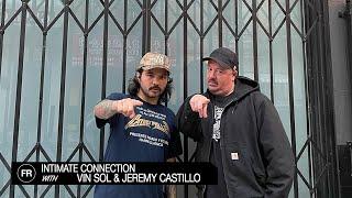 Intimate Connection With Vin Sol & Jeremy Castillo | August 17, 2023