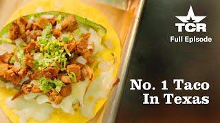 The 26-Year-Old Making The Number One Taco In Texas & Other Great Stories