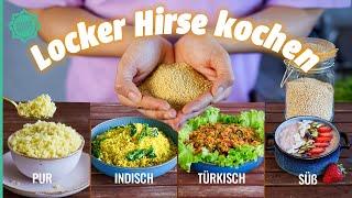 Locker Hirse kochen: So geht's mit 4 Rezepten