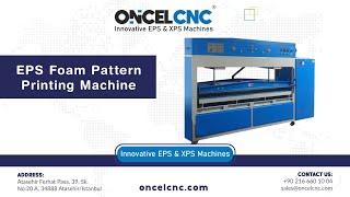 EPS FOAM PATTERN PRINTING MACHINE