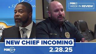 New Chief Incoming | FOX54 Week in Review - 2.28.25