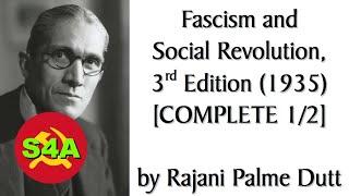 BEST ANTI-FASCIST BOOK EVER [1/2] | Fascism & Social Revolution, 3rd Ed. (1935) by Rajani Palme Dutt