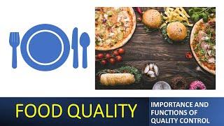 FOOD QUALITY - FOOD MICROBIOLOGY