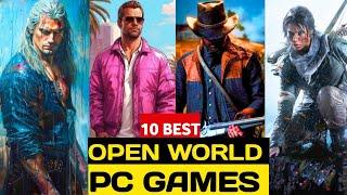 Top 10 Best Open-World PC Games of 2024