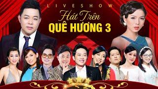 Liveshow Quang Lê | Hát Trên Quê Hương 3 | Full Show | MC: Trấn Thành, Kỳ Duyên