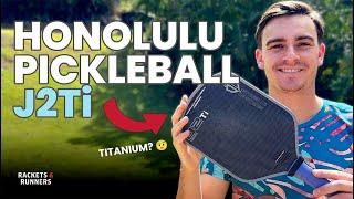 Honolulu Pickleball J2Ti Pickleball Paddle Review | Rackets & Runners