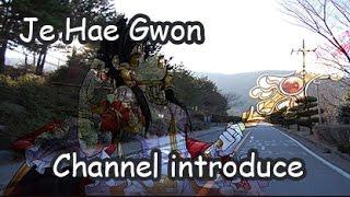 Je Hae Gwon's Channel introduce