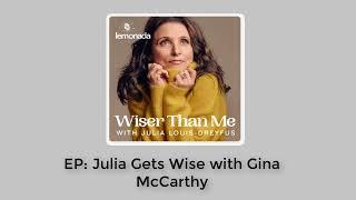 Julia Gets Wise with Gina McCarthy | Wiser Than Me with Julia Louis-Dreyfus