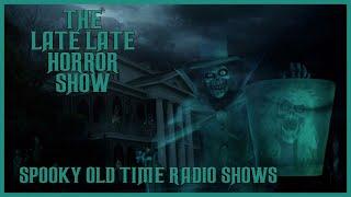 HAUNTED TALES OF THE MACABRE OLD TIME RADIO SHOWS 24/7