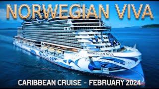 Norwegian Viva - Caribbean Cruise - February 2024