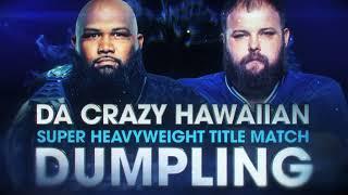 Power Slap 9: Da Crazy Hawaiian vs Dumpling - October 8th, 2024