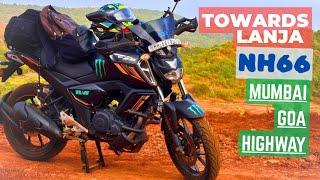 NEXT STOP : LANJA | NH66 DIARIES | EVENING RIDE ON MUMBAI GOA | FIRST TIME EXPERIENCE