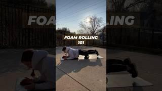 FOAM ROLLING 101()