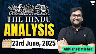 The Hindu Newspaper Analysis | 23rd June | UPSC Current Affairs Today | Abhishek Mishra