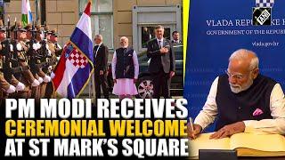 PM Modi receives grand welcome at St. Mark’s Square in Croatia; signs book of impressions