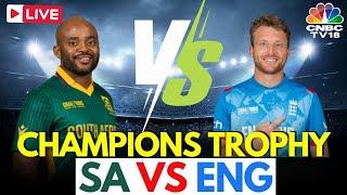 South Africa Vs England LIVE: Champions Trophy 2025 LIVE | SA vs ENG Live Match Score | N18L