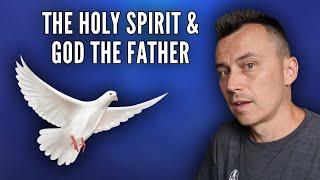 Is the Holy Spirit & God the Father the Same Person?