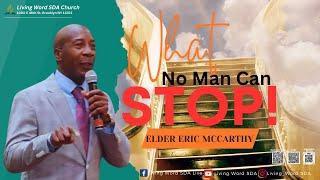 What No Man Can Stop | Elder Eric McCarthy | Sabbath 03/29/2025
