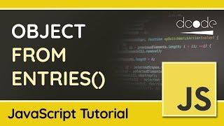 Convert JavaScript Maps to Objects - Object.fromEntries() Tutorial
