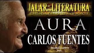 "Aura" en voz de Carlos Fuentes