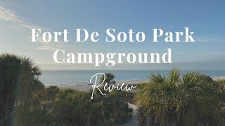 Fort De Soto Park Campground Review | Best Florida Campgrounds