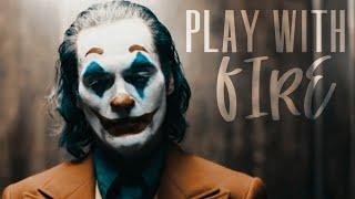 arthur fleck (joker) | play with fire