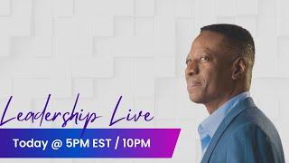 Leadership Live with Sam Adeyemi