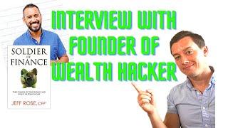 Interview with Founder of Wealth Hacker, Jeff Rose