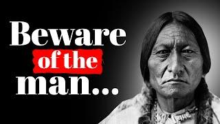 Native American proverbs- life-changing wisdom