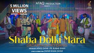 Shaba Dholki Maara | Afaq Zafar ft Rubab Shah | Rap | Pashto New Song 2024 | Wedding Song | 4k