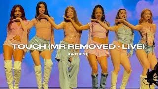 KATSEYE - Touch (MR REMOVED - Live) Isolated Vocals