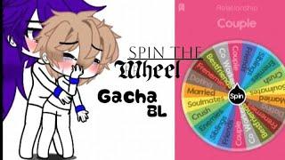 [Spin The Wheel] |• Gacha BL •|• What should I name them? •|• Tell me in the comments •|