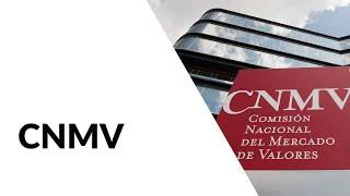  ¿QUÉ es la CNMV ?  | Comisión Nacional del Mercado de Valores