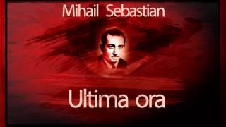 Mihail Sebastian - Ultima ora (1953) #teatruradiofonic #teatruaudio #teatruonline #teatruvechi