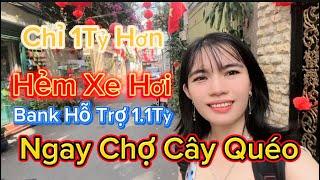 Bán Nhà Hẻm Xe Hơi Ngay Chợ Cây Quéo Quận Bình Thạnh Chỉ 1Tỷ Hơn Hàng Siêu Hiếm Bds sài gòn