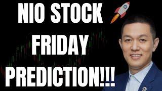  NIO STOCK FRIDAY PREDICTION!! NIO, TSLA, SPY, ES, NVDA, AAPL, QQQ, META & AMZN PREDICTIONS! 