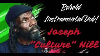 Culture | Behold (Dub Remix) | Joseph Hill | Roots Reggae Instrumental | Remastered Vinyl | 2024