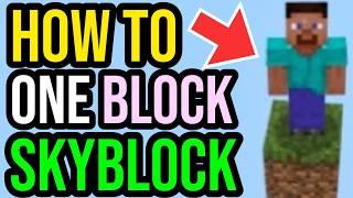 How To Make ONE BLOCK Skyblock In Minecraft Bedrock & MCPE!